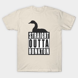 Straight Outta Honkton T-Shirt